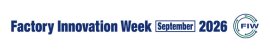 Factory Innovation Week [September]