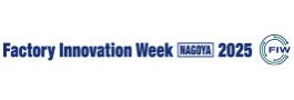 FACTORY INNOVATION Week nagoya