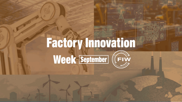 Factory Innovation Week [September]