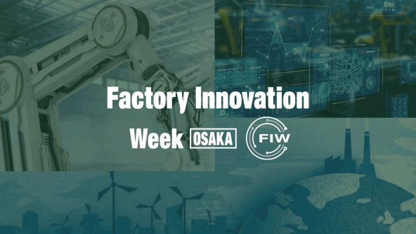 Factory Innovation Week [Osaka]