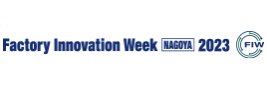 FACTORY INNOVATION Week nagoya