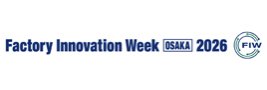 Factory Innovation Week Osaka