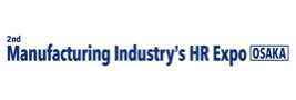 Manufacturing Industry's HR Expo Osaka
